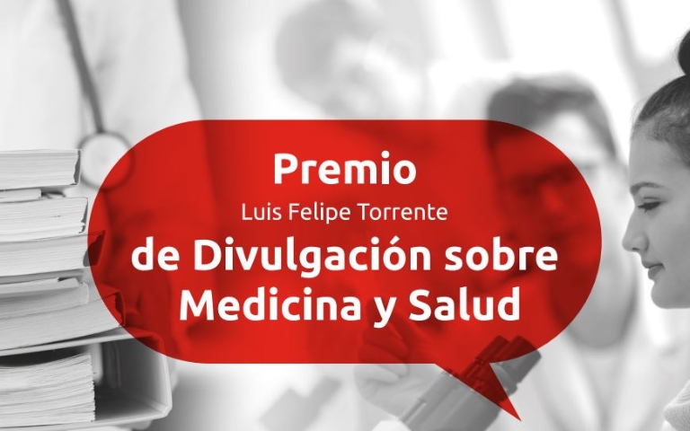Premi 'Luis Felipe Torrente de Divulgación sobre Medicina y Salud'
